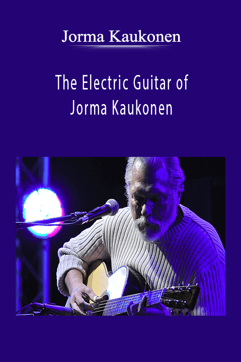 The Electric Guitar of Jorma Kaukonen – Jorma Kaukonen