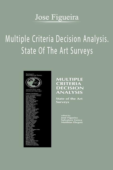 Multiple Criteria Decision Analysis. State Of The Art Surveys – Jose Figueira