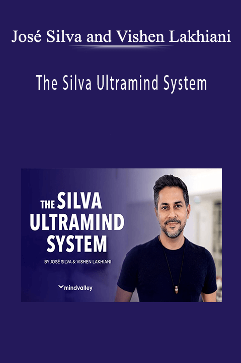 The Silva Ultramind System – José Silva and Vishen Lakhiani