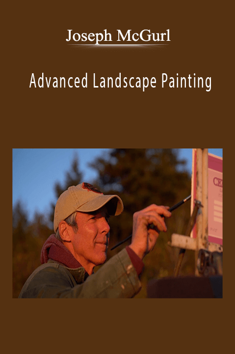 Joseph McGurl: Advanced Landscape Painting