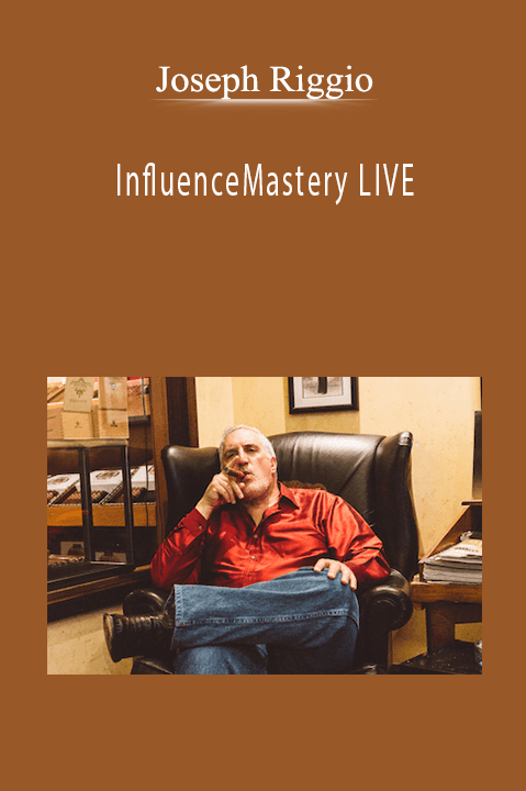 InfluenceMastery LIVE – Joseph Riggio