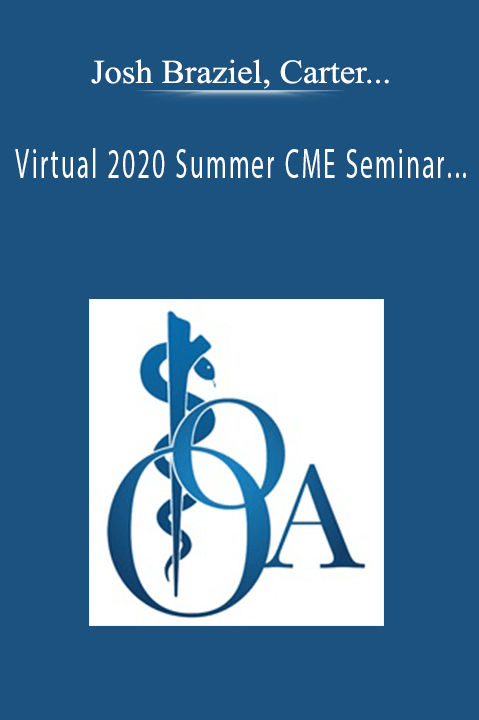 Virtual 2020 Summer CME Seminar "(C)aring (O)pportunities (V)irtually (I)ntegrated (D)aily: Improving Medical Care in Pandemic Times" – Saturday – Josh Braziel