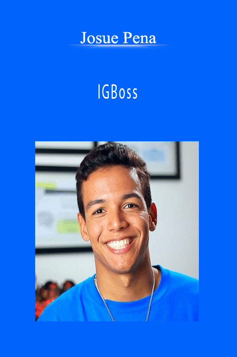 IGBoss – Josue Pena