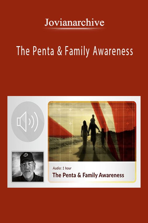 The Penta & Family Awareness – Jovianarchive