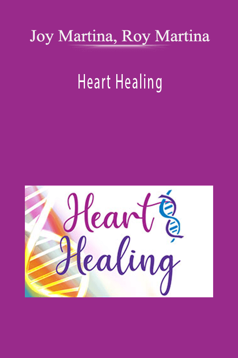 Heart Healing – Joy Martina