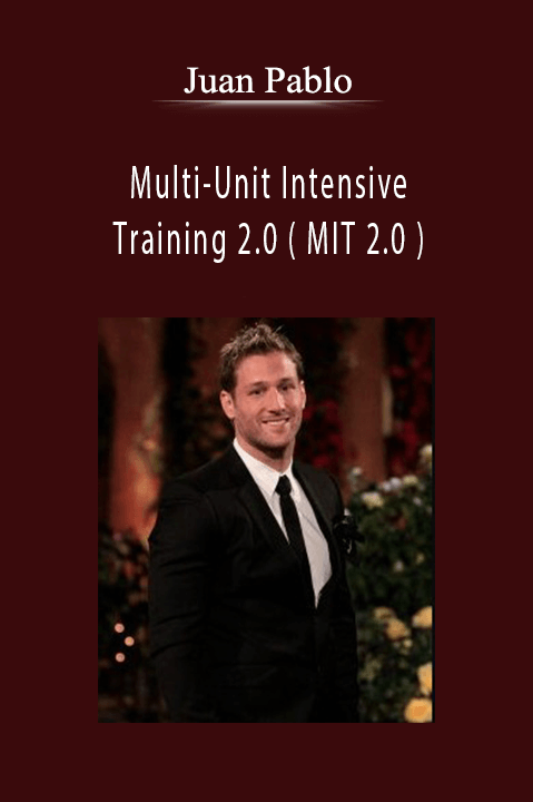 Multi–Unit Intensive Training 2.0 ( MIT 2.0 ) – Juan Pablo