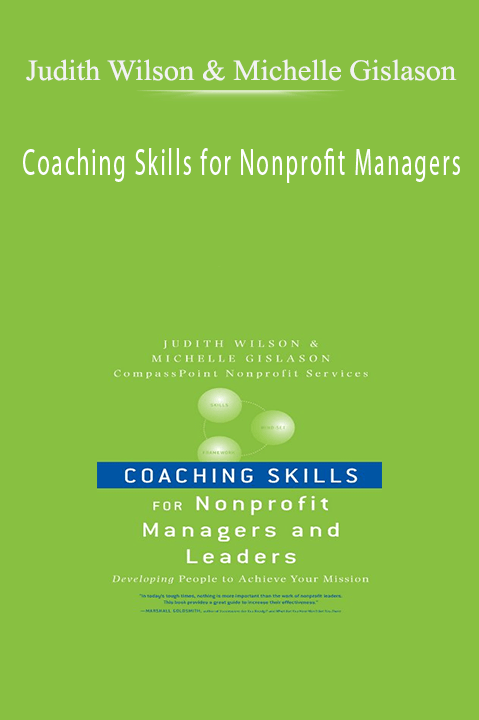 Coaching Skills for Nonprofit Managers – Judith Wilson & Michelle Gislason