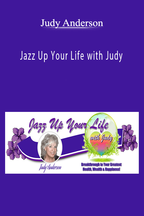 Jazz Up Your Life with Judy – Judy Anderson