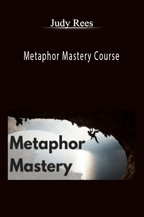 Metaphor Mastery Course – Judy Rees