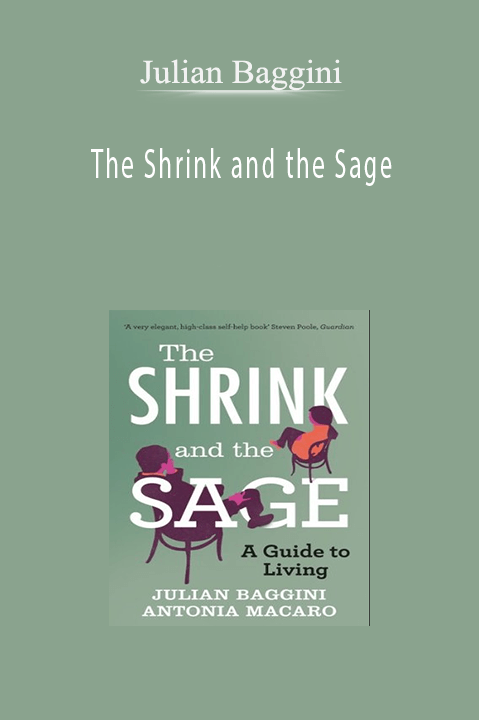 The Shrink and the Sage – Julian Baggini