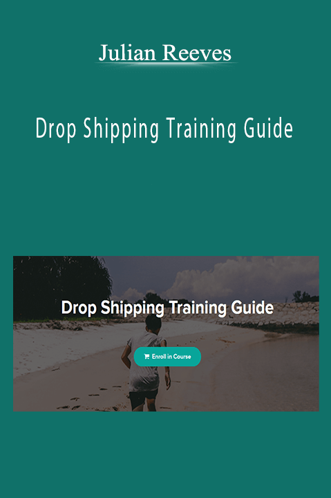 Drop Shipping Training Guide – Julian Reeves