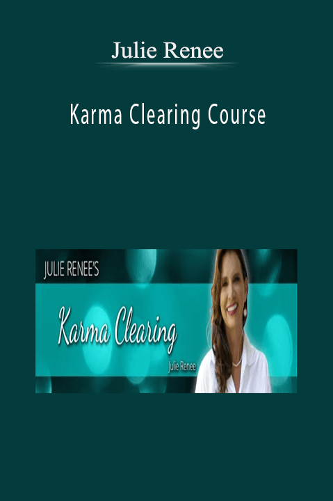 Karma Clearing Course – Julie Renee
