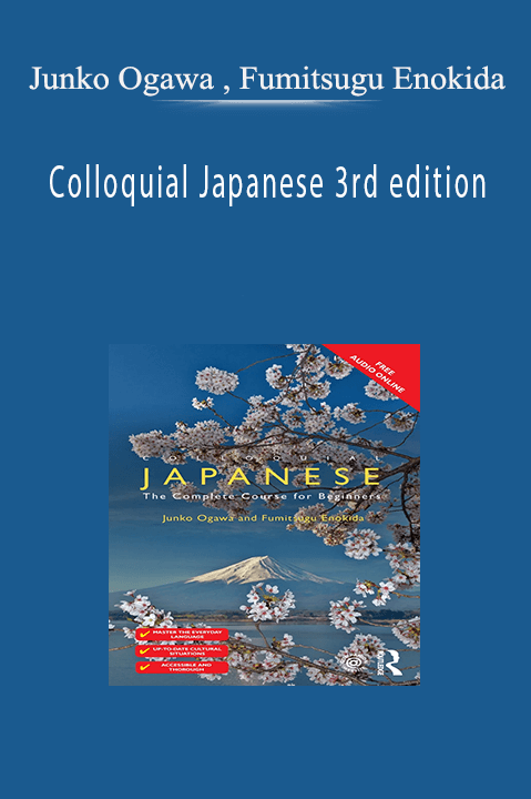 Colloquial Japanese 3rd edition – Junko Ogawa