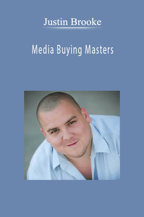 Media Buying Masters – Justin Brooke