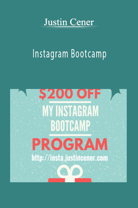 Instagram Bootcamp – Justin Cener