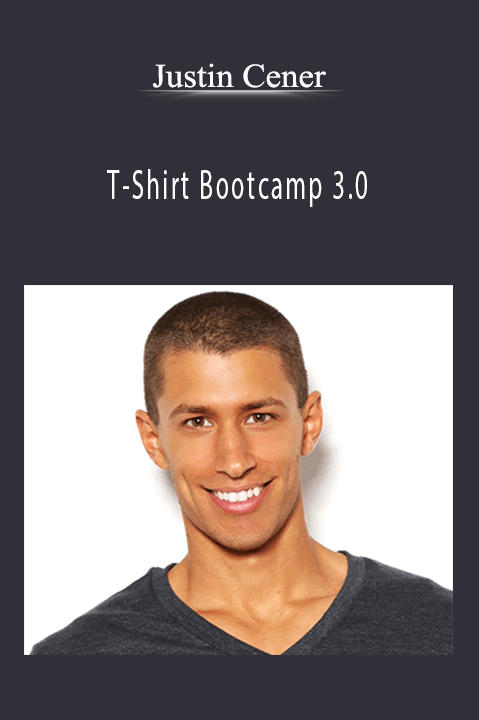 T–Shirt Bootcamp 3.0 – Justin Cener
