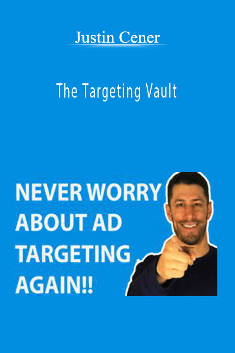 The Targeting Vault – Justin Cener
