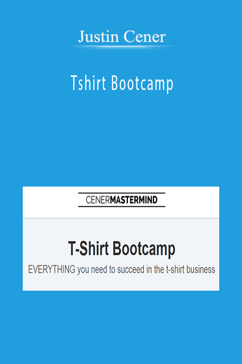 Tshirt Bootcamp – Justin Cener