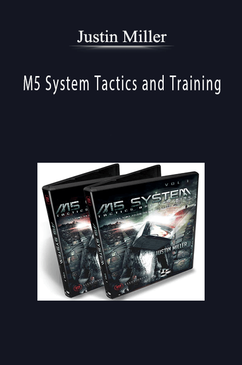 M5 System Tactics and Training – Justin Miller