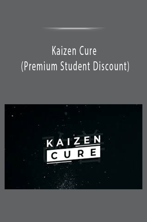 Kaizen Cure (Premium Student Discount)