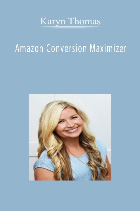 Amazon Conversion Maximizer – Karyn Thomas