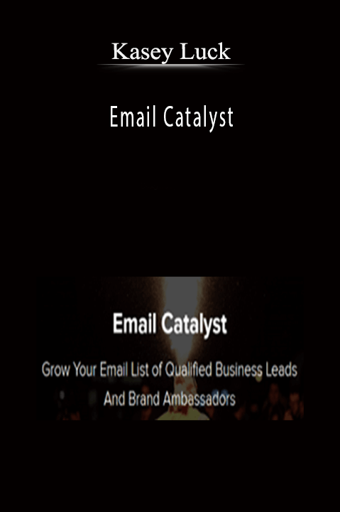 Email Catalyst – Kasey Luck