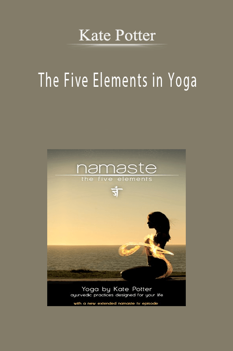 The Five Elements in Yoga – Kate Potter