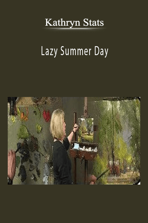 Kathryn Stats: Lazy Summer Day