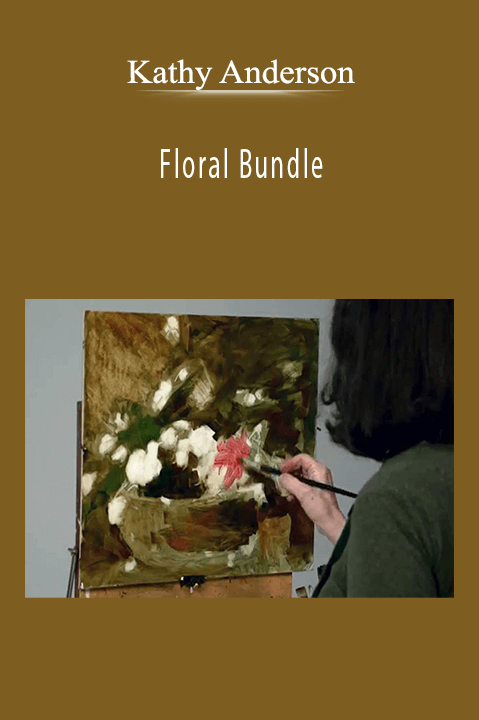 Kathy Anderson: Floral Bundle