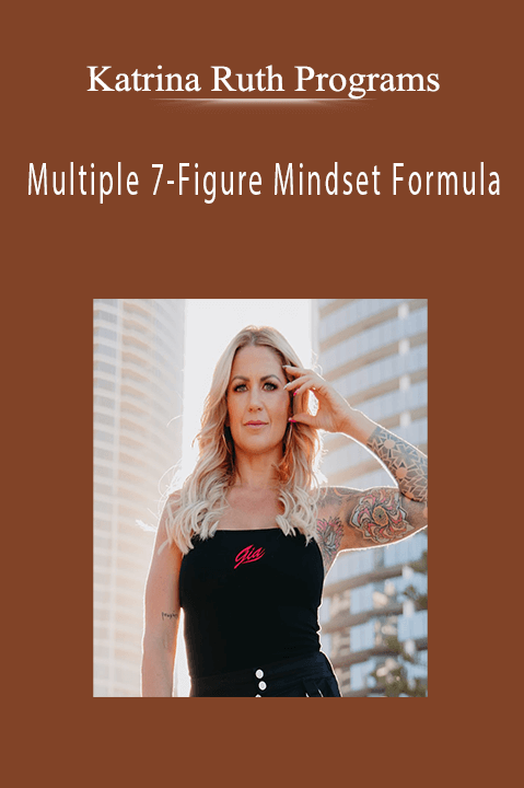 Multiple 7–Figure Mindset Formula – Katrina Ruth Programs