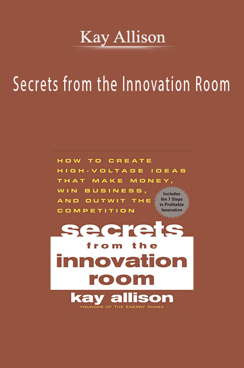 Secrets from the Innovation Room – Kay Allison