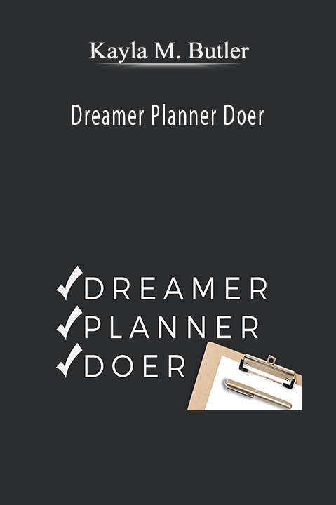 Dreamer Planner Doer – Kayla M. Butler