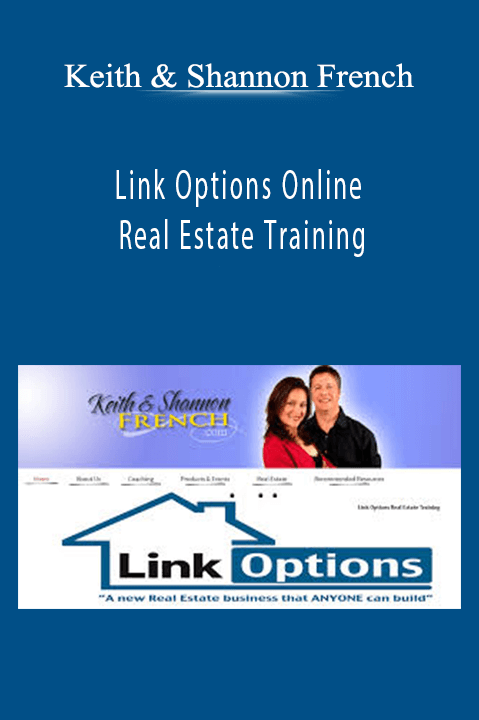 Link Options Online Real Estate Training – Keith & Shannon French