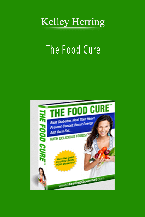 The Food Cure – Kelley Herring