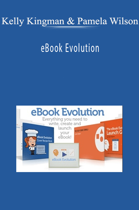 eBook Evolution – Kelly Kingman & Pamela Wilson