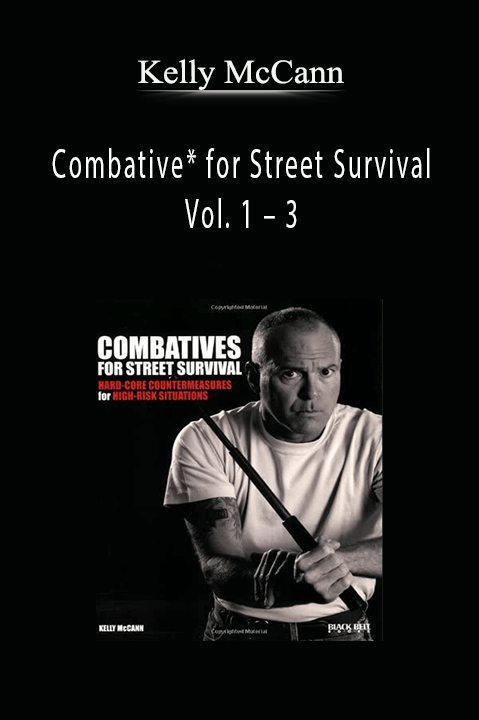 Combative* for Street Survival Vol. 1 – 3 – Kelly McCann