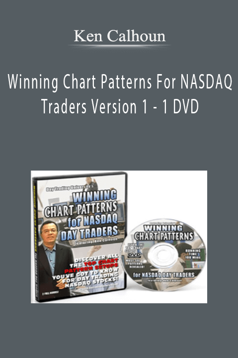 Winning Chart Patterns For NASDAQ Traders Version 1 – 1 DVD – Ken Calhoun
