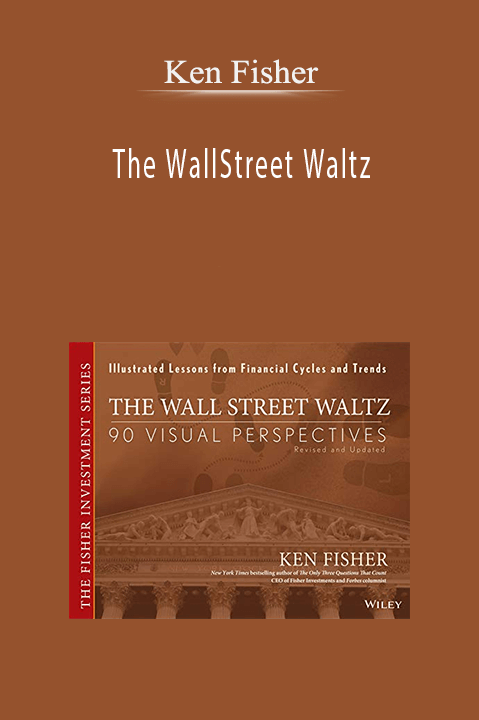 The WallStreet Waltz – Ken Fisher