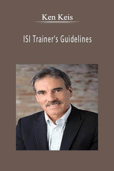 ISI Trainer’s Guidelines – Ken Keis