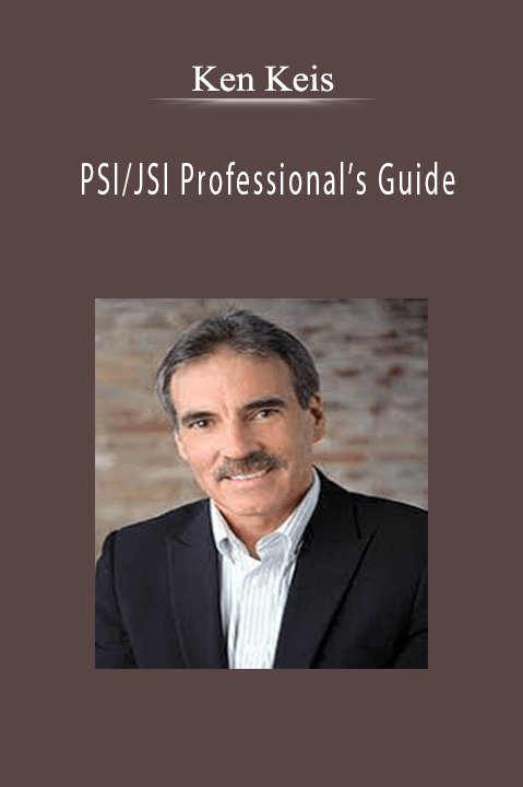 PSI/JSI Professional’s Guide – Ken Keis