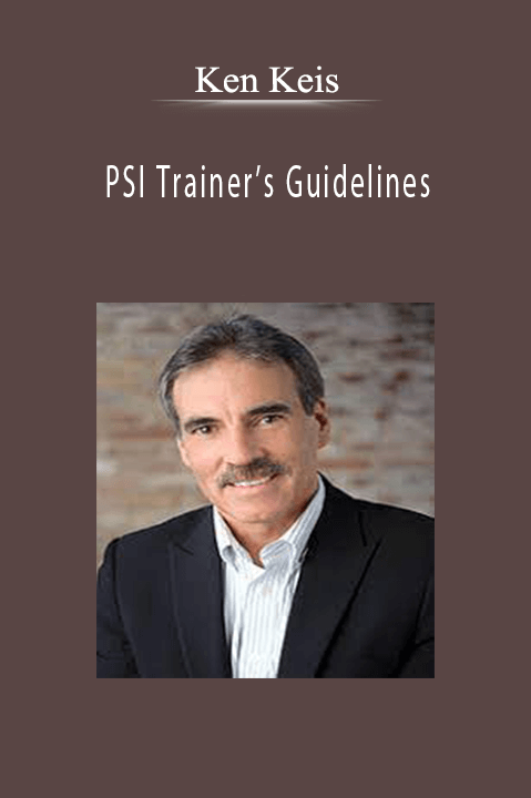 PSI Trainer’s Guidelines – Ken Keis