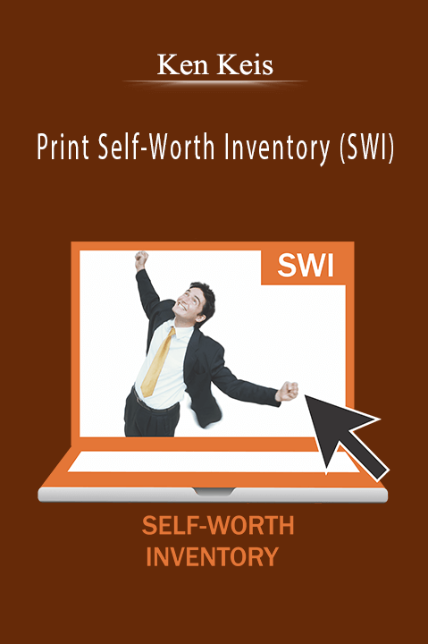 Print Self–Worth Inventory (SWI) – Ken Keis