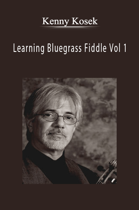 Learning Bluegrass Fiddle Vol 1 – Kenny Kosek