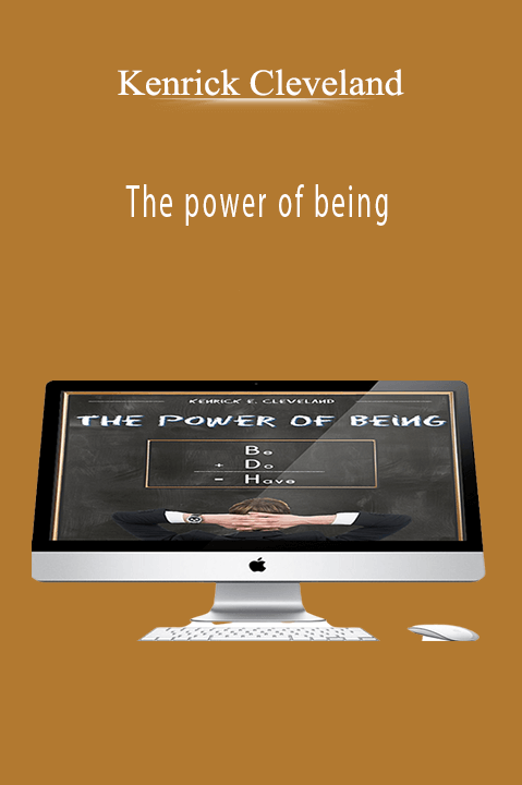 The power of being – Kenrick Cleveland
