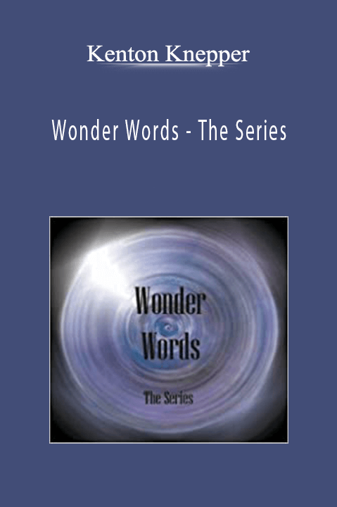 Wonder Words – The Series – Kenton Knepper