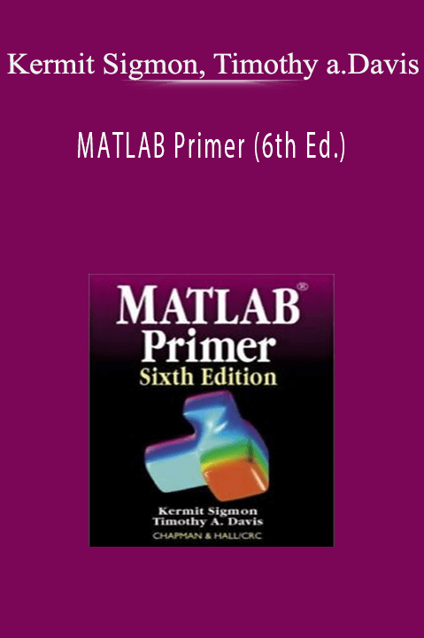 MATLAB Primer (6th Ed.) – Kermit Sigmon