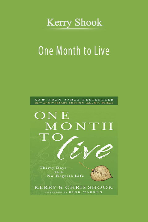 One Month to Live – Kerry Shook