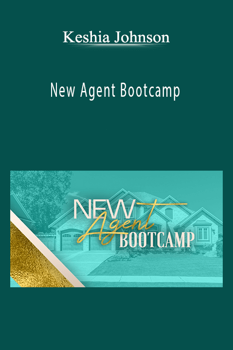 New Agent Bootcamp – Keshia Johnson