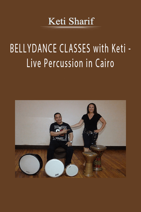 BELLYDANCE CLASSES with Keti – Live Percussion in Cairo – Keti Sharif