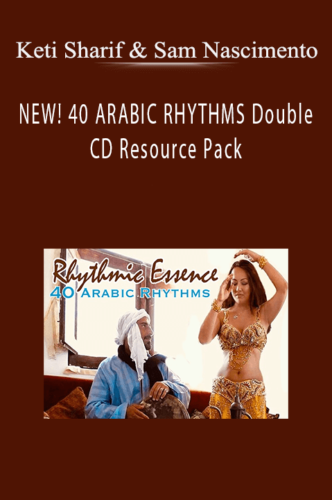 NEW! 40 ARABIC RHYTHMS Double CD Resource Pack – Keti Sharif & Sam Nascimento